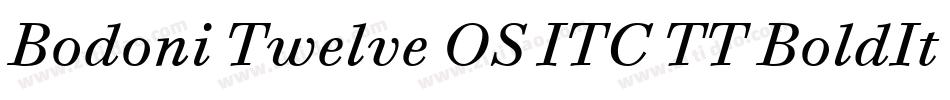 Bodoni Twelve OS ITC TT BoldIta字体转换